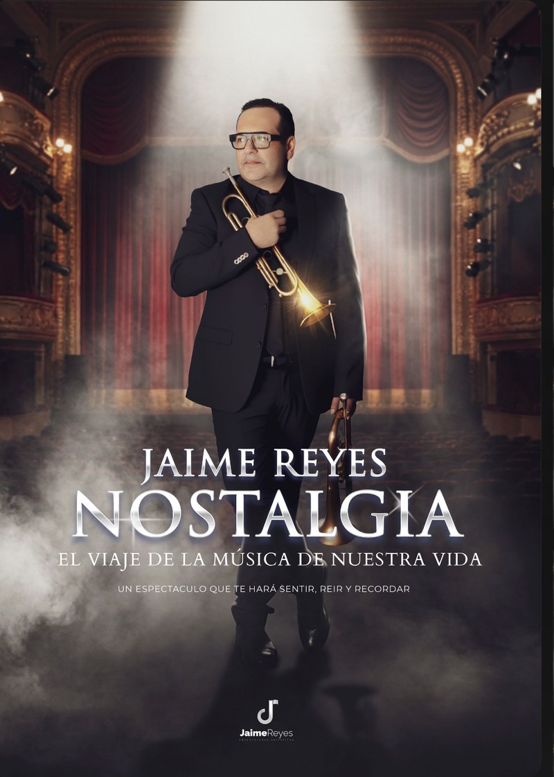 Cartel del espectáculo Jaime Reyes Nostalgia