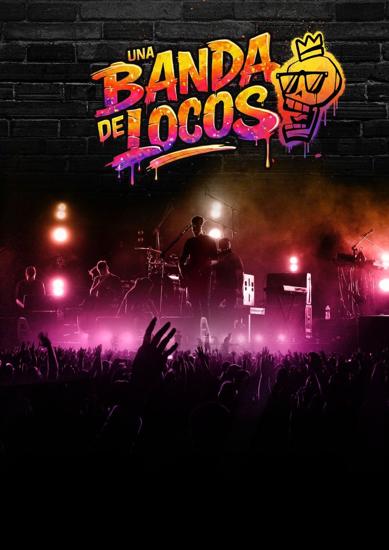 Cartel de Una Banda de Locos